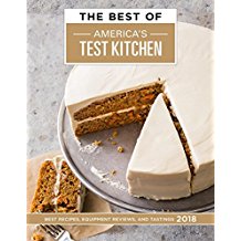 The Best of America's Test Kitchen 2018: Best Recipes, Equipment Reviews, and Tastings