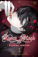 Rosen Blood: Vol. 1