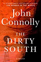 The Dirty South: A Thriller