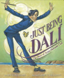 Just Being Dalí: The Story of Artist Salvdador Dalí