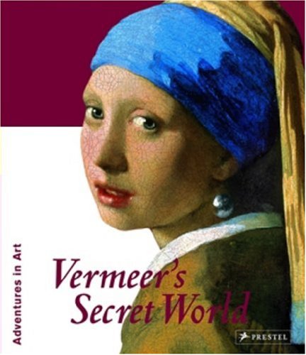 Vermeer's Secret World