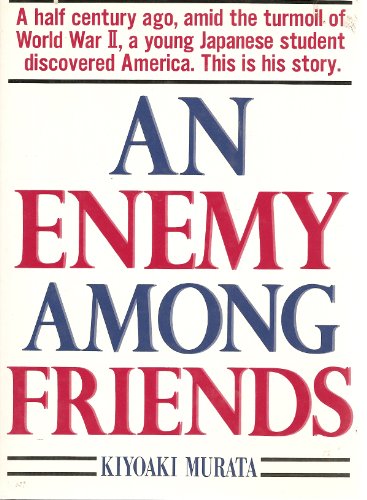 An enemy among friends