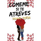Cómeme si te atreves