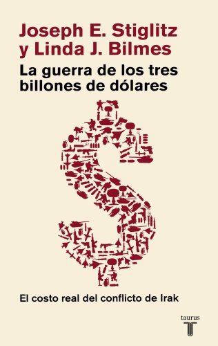 La guerra de los tres billones de dolares/ The Three Trillion Dollar War