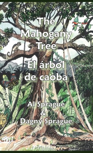 The Mahogany Tree/El Ã¡rbol de caoba